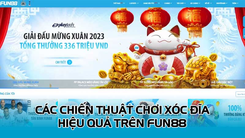 Các chiến thuật chơi xóc đĩa hiệu quả trên Fun88