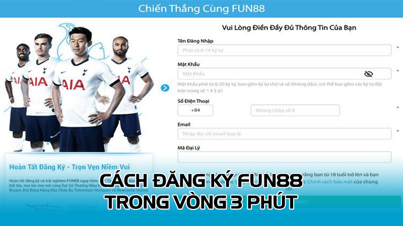 Cách đăng ký Fun88 trong vòng 3 phút