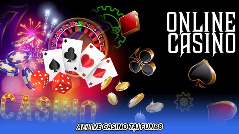 AE Live Casino tại Fun88